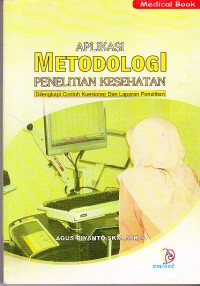 Image of Aplikasi Metodologi Penelitian Kesehatan