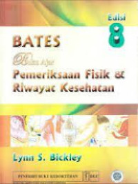 Image of BATES : Buku Ajar Pemeriksaan Fisik dan Riwayat Kesehatan