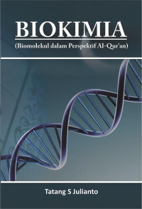 Image of Biokimia : Bimolekul dalam Perspektif Al Qur'an