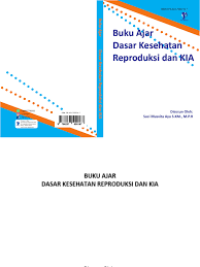 Image of Buku Ajar Dasar Kesehatan Reproduksi dan KIA