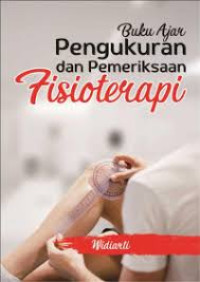 Image of Buku Ajar Pengukuran dan Pemeriksaan Fisioterapi