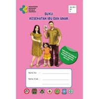 Image of Buku KIA : Kesehatan Ibu dan Anak