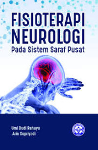 Image of Fisioterapi Neurologi pada Sistem Saraf Pusat
