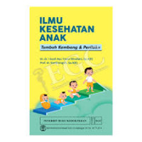 Image of Ilmu Kesehatan Anak Tumbuh Kembang da Perilaku