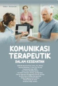 Image of Komunikasi Terapeutik Dalam Kesehatan