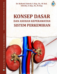 Image of Konsep Dasar dan Asuhan Keperawatan Sistem Perkemihan