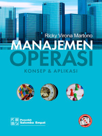 Image of Manajemen Operasi : Konsep dan Aplikasi