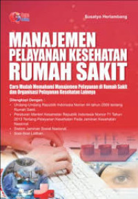 Image of Manajemen Pelayanan Kesehatan Rumah Sakit