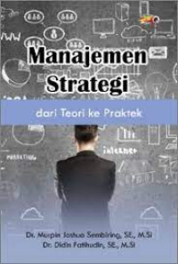 Image of Manajemen Strategi dari Teori Ke Praktek