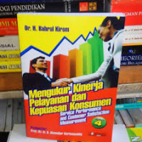 Image of Mengukur Kinerja Pelayanan dan Kepuasan Konsumen