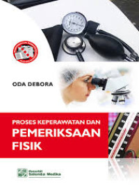 Image of Proses Keperawatan dan Pemeriksaan Fisik