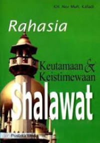 Image of Rahasia: Keutamaan dan Keistimewaan Shalawat